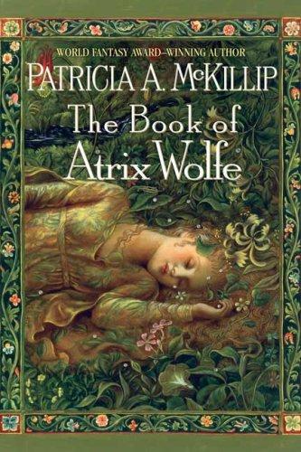 Patricia A. McKillip: The Book of Atrix Wolfe (Paperback, Ace Trade)