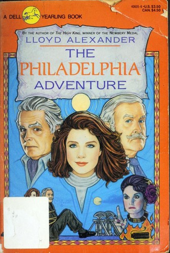 Lloyd Alexander: PHILADEPHIA ADVENTURE, THE (1992, Yearling)