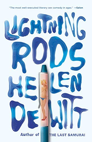 Helen Dewitt: Lightning Rods (2012, New Directions Publishing Corporation, New Directions)