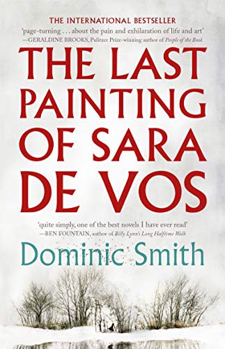 Dominic Smith: The Last Painting of Sara de Vos (Paperback)