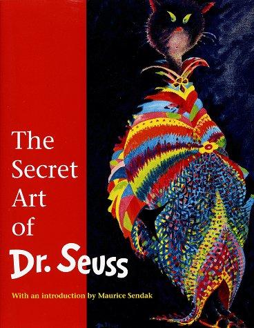 Dr. Seuss: The Secret Art of Dr. Seuss (1995, Random House)