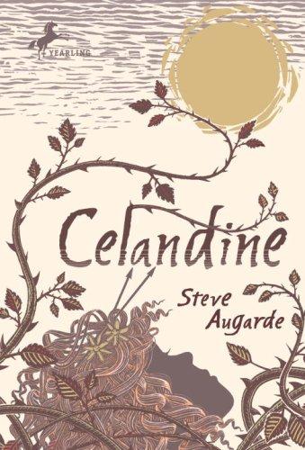 Steve Augarde: Celandine (Paperback, 2009, Yearling)