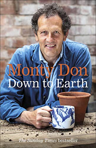 Monty Don: Down to Earth (Paperback, 2020, DK)
