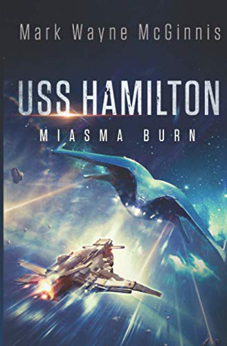 Mark Wayne McGinnis: USS Hamilton (Paperback, 2020, Avenstar Productions)