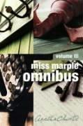 Agatha Christie: Miss Marple Omnibus: Volume Three (Paperback, 1997, HarperCollins Publishers)