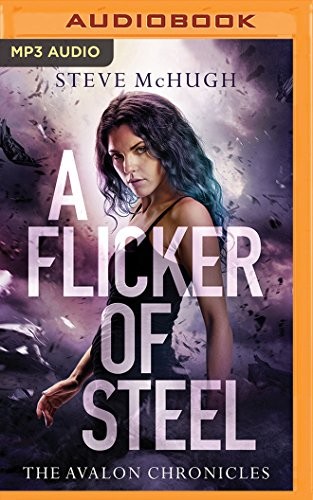 Steve McHugh: Flicker of Steel, A (AudiobookFormat, 2018, Brilliance Audio)