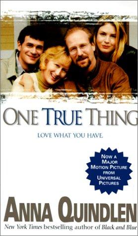 Anna Quindlen: One True Thing (Hardcover, 1999, Tandem Library)