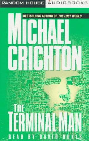 Michael Crichton: The Terminal Man (AudiobookFormat, 1996, Random House Audio)