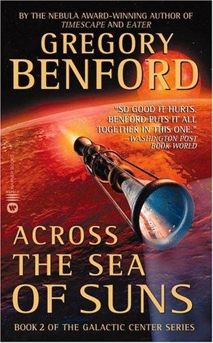 Gregory Benford: Across the sea of suns (2004, Aspect/Warner Books)