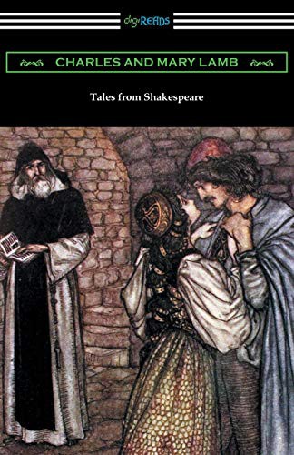 Charles Lamb, Mary Lamb, Arthur Rackham, Alfred Ainger: Tales from Shakespeare (Paperback, 2018, Digireads.com Publishing, Digireads.com)