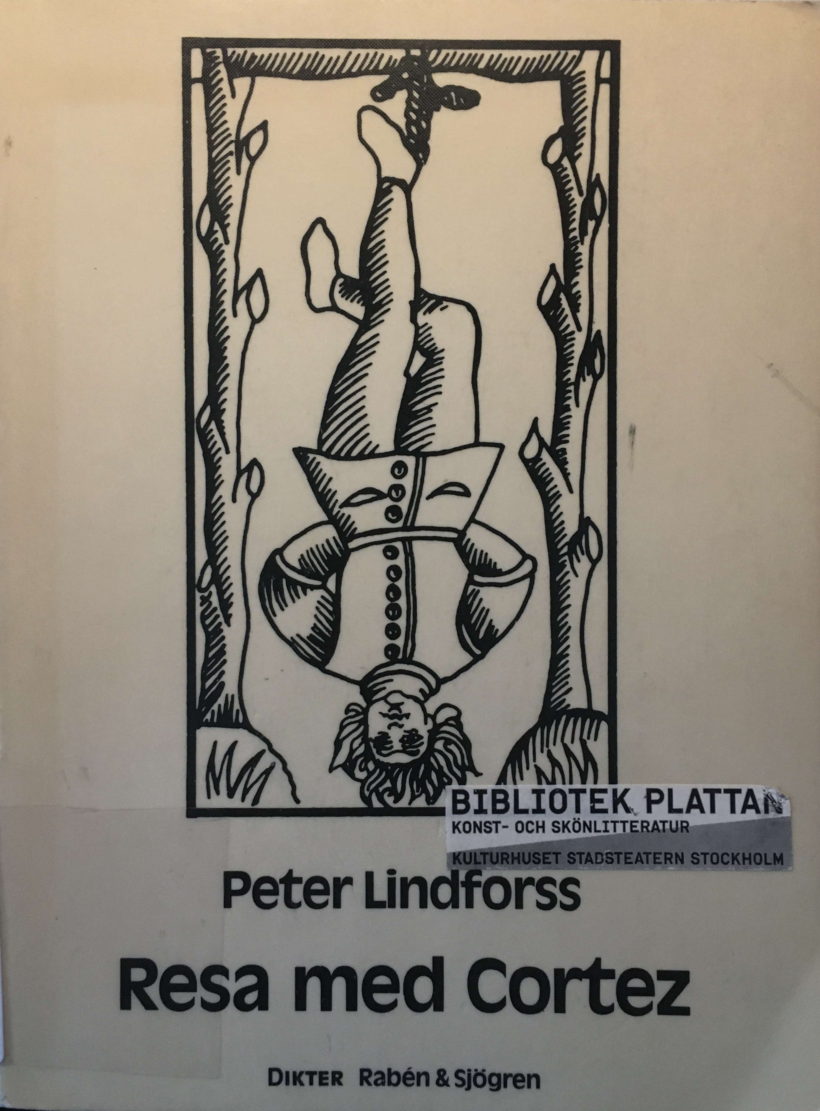 Peter Lindforss: Resa med Cortez (Hardcover, swedish language, Rabén & Sjögren)