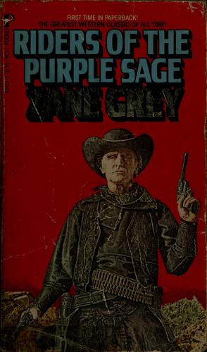 Zane Grey: Riders of the purple sage (1980, Pocket Books)