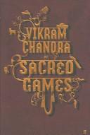 Vikram Chandra: Sacred games (2006, Faber and Faber)