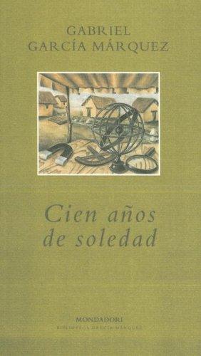 Gabriel García Márquez: Cien años de soledad (Paperback, Spanish language, 2006, Plaza y Janes)