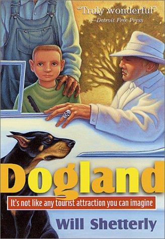 Will Shetterly: Dogland (Paperback, 2002, Starscape)