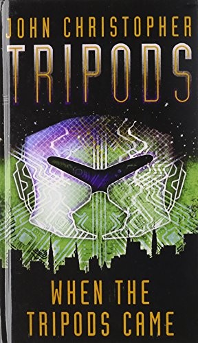 John Christopher, Joe Burleson: When the Tripods Came (Hardcover, 2009, Paw Prints 2009-04-09)