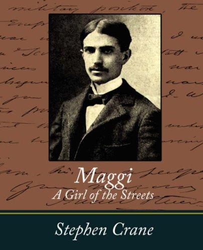 Stephen Crane: Maggie (Paperback, 2007, Book Jungle)