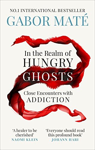 Gabor Maté: In the Realm of Hungry Ghosts (Paperback, 2018, Vermilion)