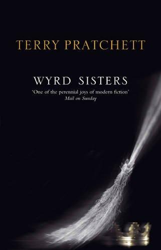 Terry Pratchett: Wyrd Sisters (EBook, 2008, Transworld Publishers Limited)