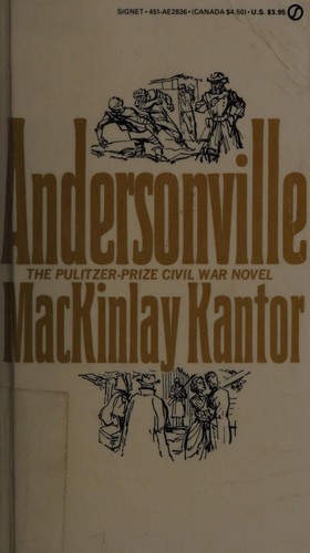 MacKinlay Kantor: Andersonville (1957, Signet)