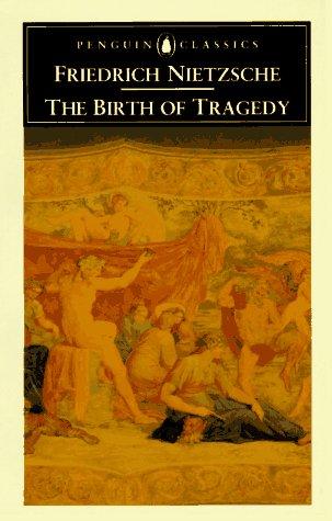 Friedrich Nietzsche: The Birth of Tragedy (1993)