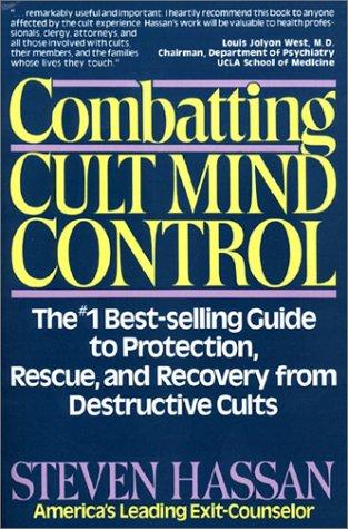 Steven Hassan: Combatting Cult Mind Control (AudiobookFormat, 1993, Destiny Audio Editions)