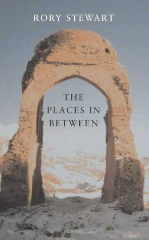 Rory Stewart: The places in between (2004, Picador)