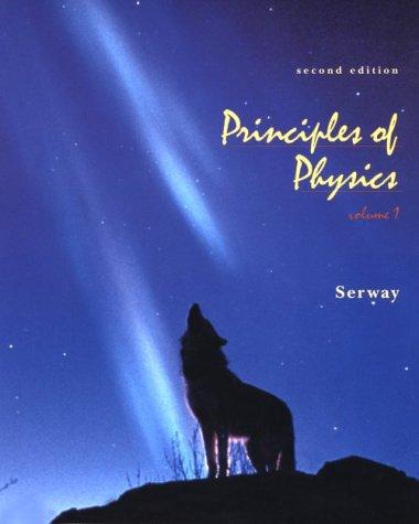 Raymond A. Serway: Principles of physics (1998, Saunders College Pub.)