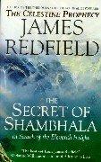 James Redfield: The Secret of Shambhala (Paperback, 2000, Bantam Books Ltd)