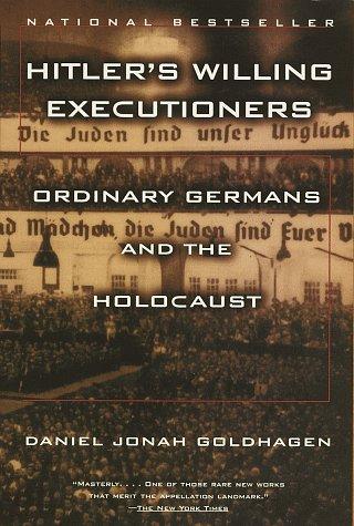 Daniel Jonah Goldhagen: Hitler's Willing Executioners (Paperback, 1997, Vintage)