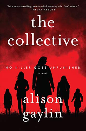 Alison Gaylin: The Collective (Hardcover, 2021, William Morrow & Company, William Morrow)