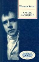 Sir Walter Scott: CASTLE DANGEROUS; ED. BY. J.H. ALEXANDER. (Undetermined language, EDINBURGH UNIV PRESS)