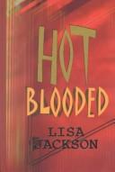 Lisa Jackson: Hot blooded (2001, Beeler Large Print)