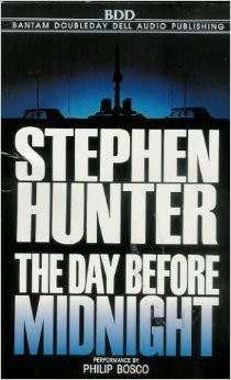 Stephen Hunter: The Day Before Midnight (1989, Random House Audio)