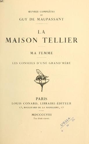 Guy de Maupassant: La maison Tellier. (French language, 1908, L. Conrad)