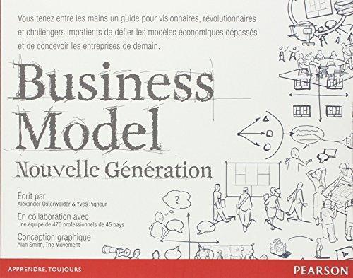 Alexander Osterwalder, Yves Pigneur: Business Model Generation (French language)