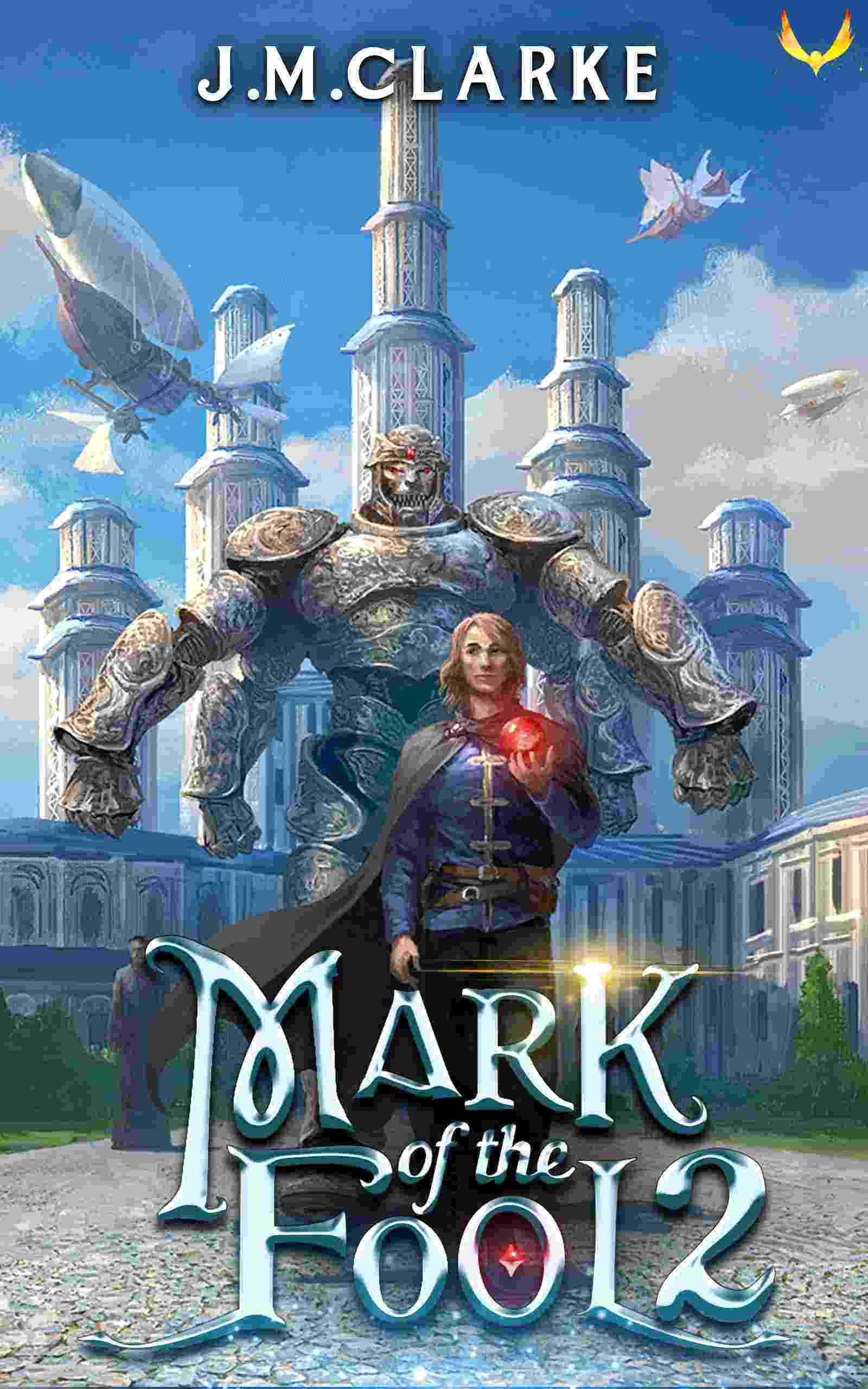 J.M. Clarke: Mark of the Fool 2 (EBook, 2023, Aethon Books)