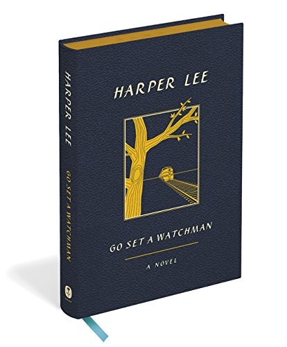 Harper Lee: Go Set a Watchman, Leatherbound Edition (Hardcover, 2015, Harper)