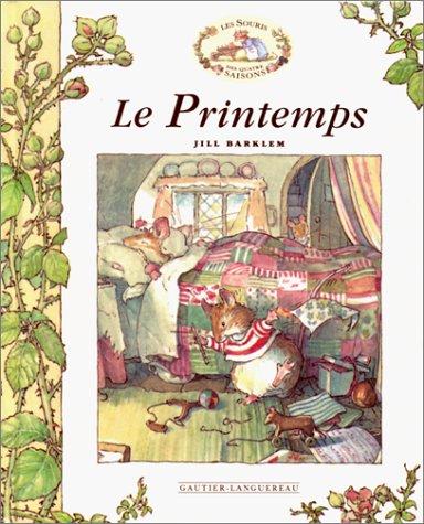 Jill Barklem: Le printemps (French language, 1999, Hachette Littérature)
