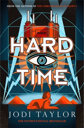 Jodi Taylor: Hard Time (2020, Headline Publishing Group)