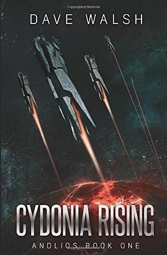 Dave Walsh: Cydonia Rising (Paperback, 2019, Independently published, Independently Published)