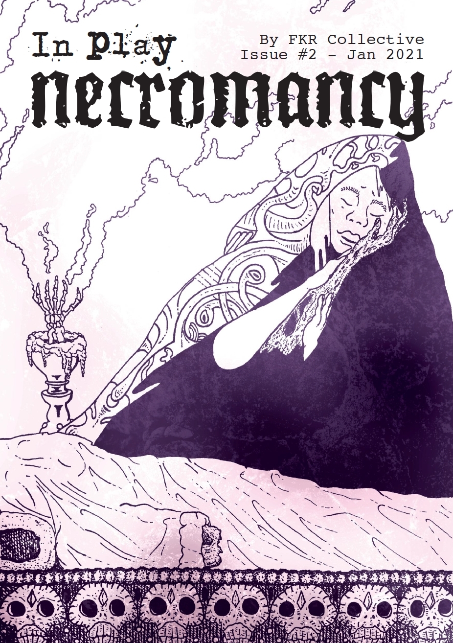 Anton Paulissen, Brent Bemis, Derek Bizier, Edmund Denham, Eric Stein, Franky Stein, Heather Rusk, Jon Garrad, Justin Hamilton, Kyle Maxwell, Laurie O'Connel, Matthew K, Oz Browning, Robin Harding, Will Calloway, Sam M: Necromancy (Paperback, 2020, FKR Collective)