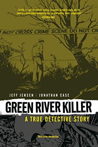 Jeff Jensen, Jonathan Case: Green River Killer (Hardcover, 2019, Dark Horse Comics, Dark Horse Books)