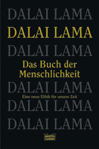 14th Dalai Lama: Das Buch der Menschlichkeit (Paperback, German language, 2008, Bastei Lübbe)