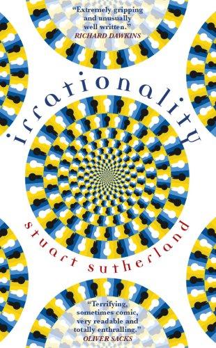 Stuart Sutherland: Irrationality (Paperback, 2007, Pinter & Martin Ltd)