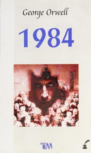 George Orwell: Nineteen Eighty-Four (Paperback, Spanish language, 2006, Grupo Editorial Tomo)