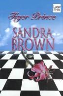Sandra Brown: Tiger prince (2002, Wheeler Pub.)