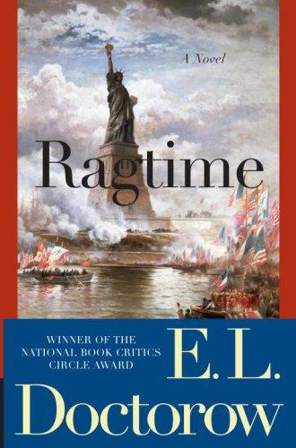 E. L. Doctorow: Ragtime (Paperback, 2007, Random House Trade Paperbacks)