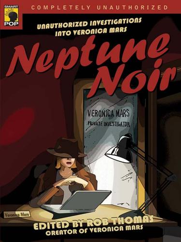 Rob Thomas: Neptune Noir (EBook, 2009, Benbella Books)