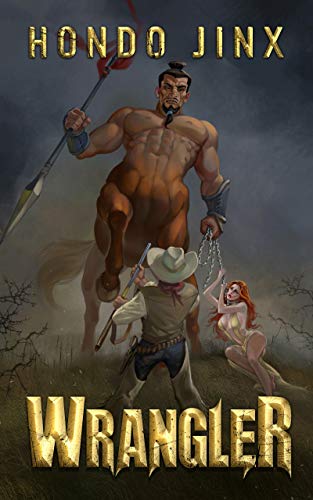 Hondo Jinx: Wrangler (EBook, 2020, Independently Published)